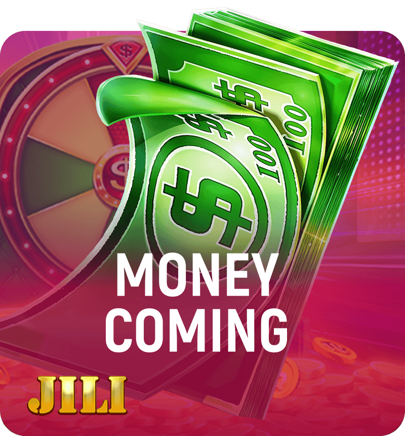 Money Coming
